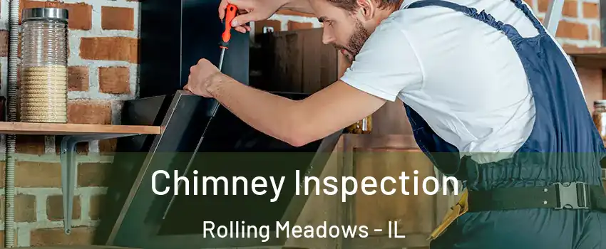  Chimney Inspection Rolling Meadows - IL