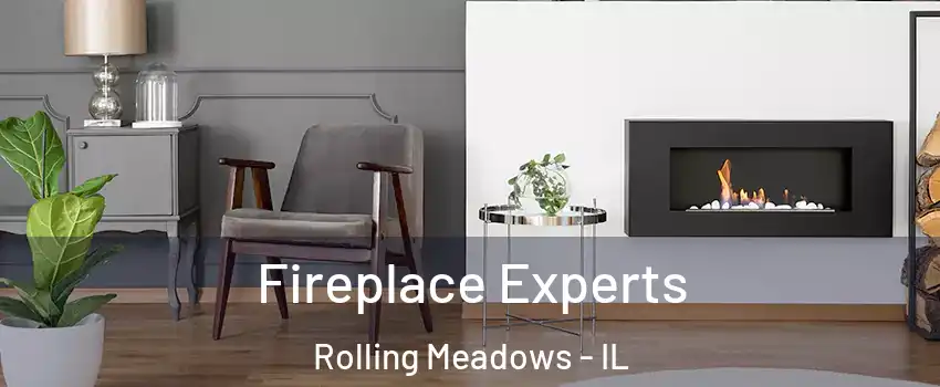  Fireplace Experts Rolling Meadows - IL