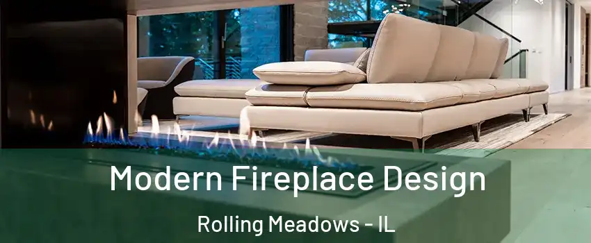  Modern Fireplace Design Rolling Meadows - IL