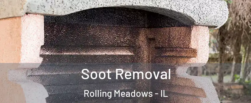  Soot Removal Rolling Meadows - IL