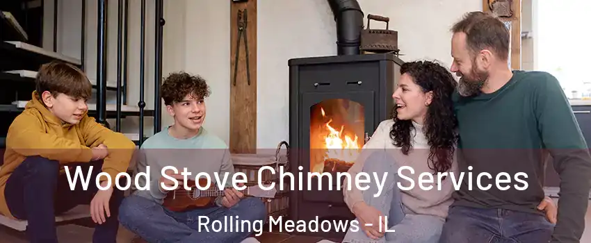  Wood Stove Chimney Services Rolling Meadows - IL